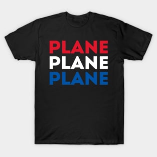 Plane Plane Plane Red White and Blue T-Shirt